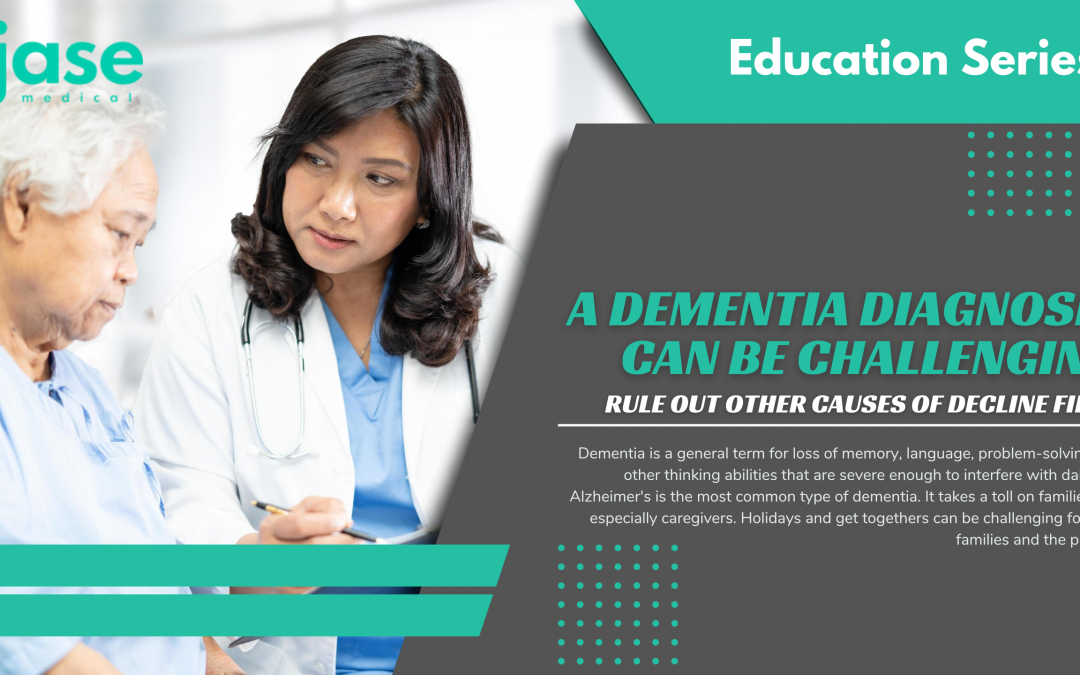 A Dementia Diagnosis Can Be Challenging