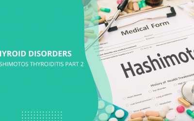 Hashimotos Thyroiditis Part 2